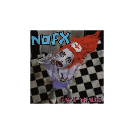 NoFx "Pump Up The Valuum" LP.