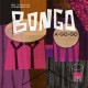 VV.AA. "Bongo A-Go-Go" LP + CD.