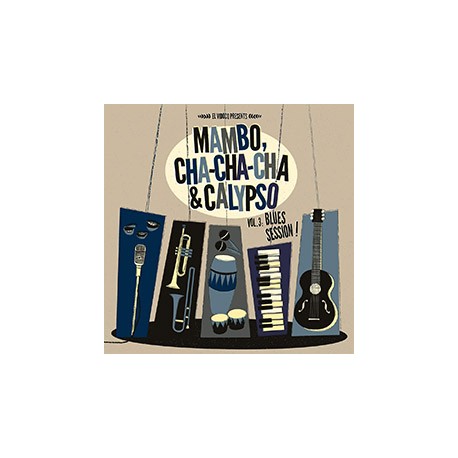 VV.AA. "Mambo, Cha-Cha-Cha & Calypso Vol.3" LP + CD.