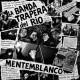 BANDA TRAPERA DEL RIO "Mentemblanco" LP.
