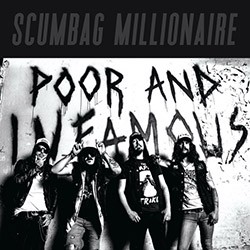 SCUMBAG MILLIONAIRE "Poor And Famous" LP.