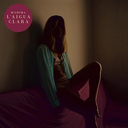 MISHIMA "L'Aigua Clara" LP.