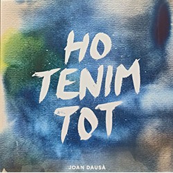 JOAN DAUSÀ "Ho Tenim Tot" LP.