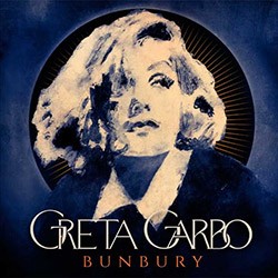 BUNBURY "Greta Garbo" LP.