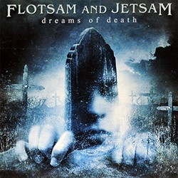FLOTSAM AND JETSAM "Dreams Of Death" LP.