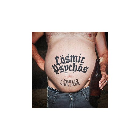COSMIC PSYCHOS "I Really Like Beer" LP Color.
