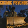 COSMIC PSYCHOS "Go The Hack" LP Color.