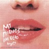 BIGOTT "My Friends Are Dead" LP.