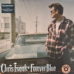 CHRIS ISAAK "Forever Blue" LP.