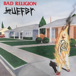 BAD RELIGION "Suffer" CD.