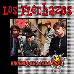 LOS FLECHAZOS "Viviendo En La Era Pop" LP.
