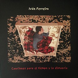 IVÁN FERREIRO "Canciones Para El Tiempo Y La Distancia" LP Color RSD 2026.