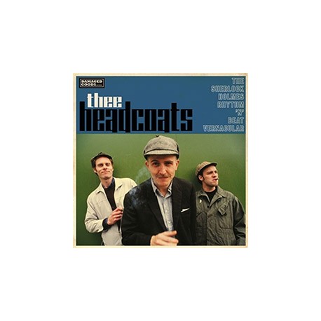 HEADCOATS "The Sherlock Holmes Rhythm'n'Beat Vernacular" LP.