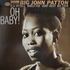 BIG JOHN PATTON "Oh Baby!" LP.