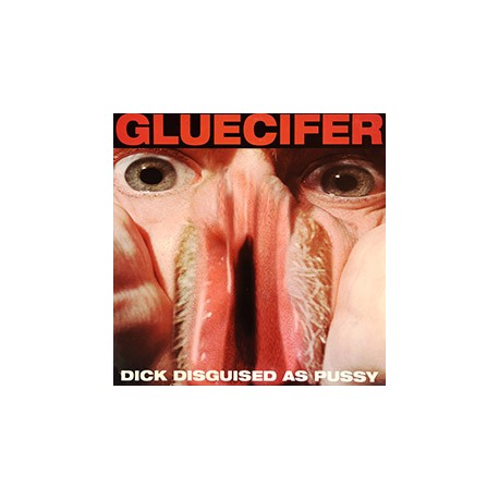 GLUECIFER "Dick Disguised As Pussy" LP Color.