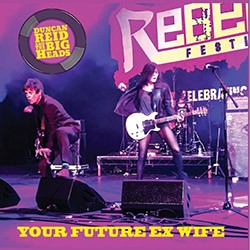 DUNCAN REID & THE BIG HEADS "Your Future Ex Wife" SG 7".