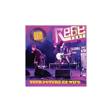 DUNCAN REID & THE BIG HEADS "Your Future Ex Wife" SG 7".