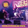 DUNCAN REID & THE BIG HEADS "Your Future Ex Wife" SG 7".