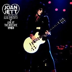 JOAN JETT & THE BLACKHEARTS "Live At The Ritz NYC 1981" LP.