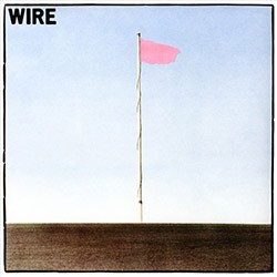 WIRE "Pink Flag" LP.