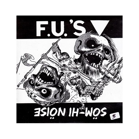 F.U.'S / SÖM-HI NÖISE "Split" SG 7"