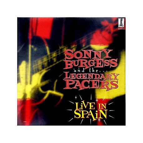 SONNY BURGESS & LEGENDARY PACERS "Live In Spain" LP Color