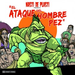 NASTI DE PLASTI "El Ataque Del Hombre Pez" CD